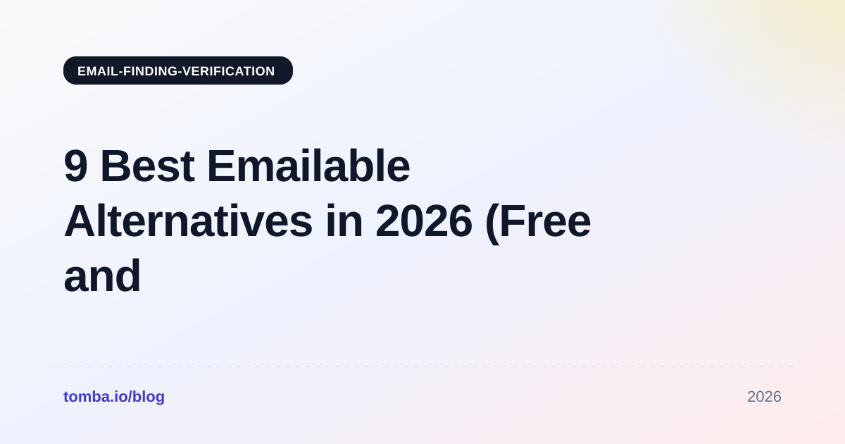 9 Best Emailable Alternatives in 2026 (Free and Paid Tools)