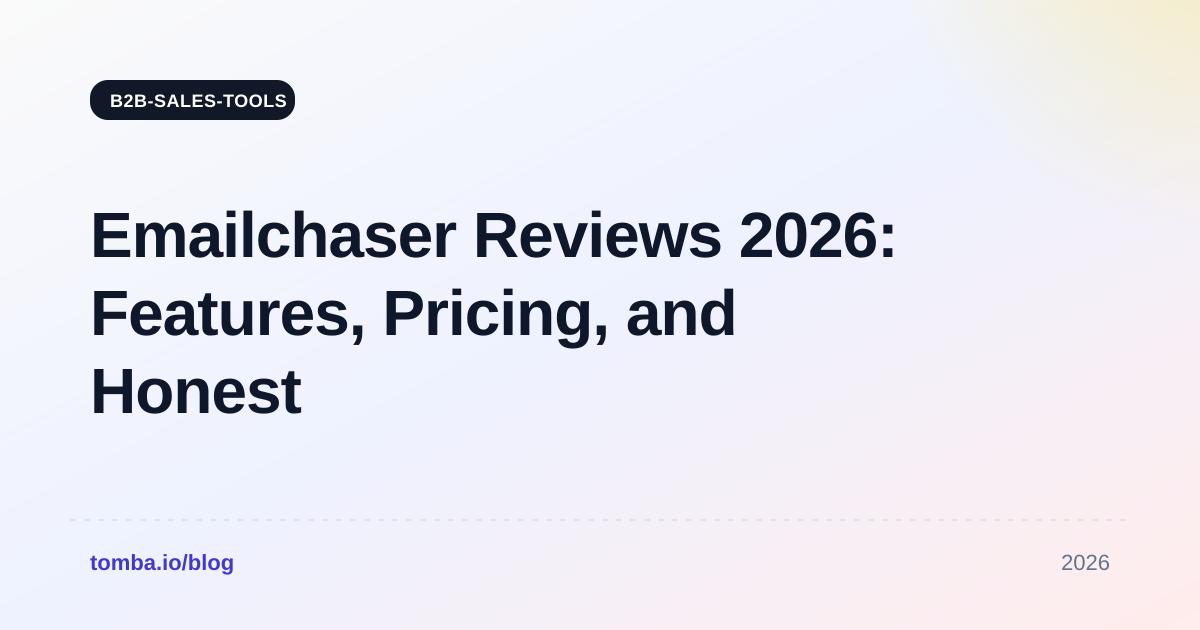 Emailchaser Reviews 2026: Features, Pricing, and Honest Verdict