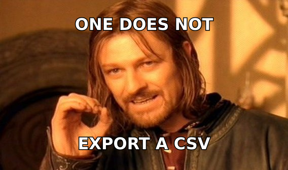 One does not simply export the full list from an enterprise data contract