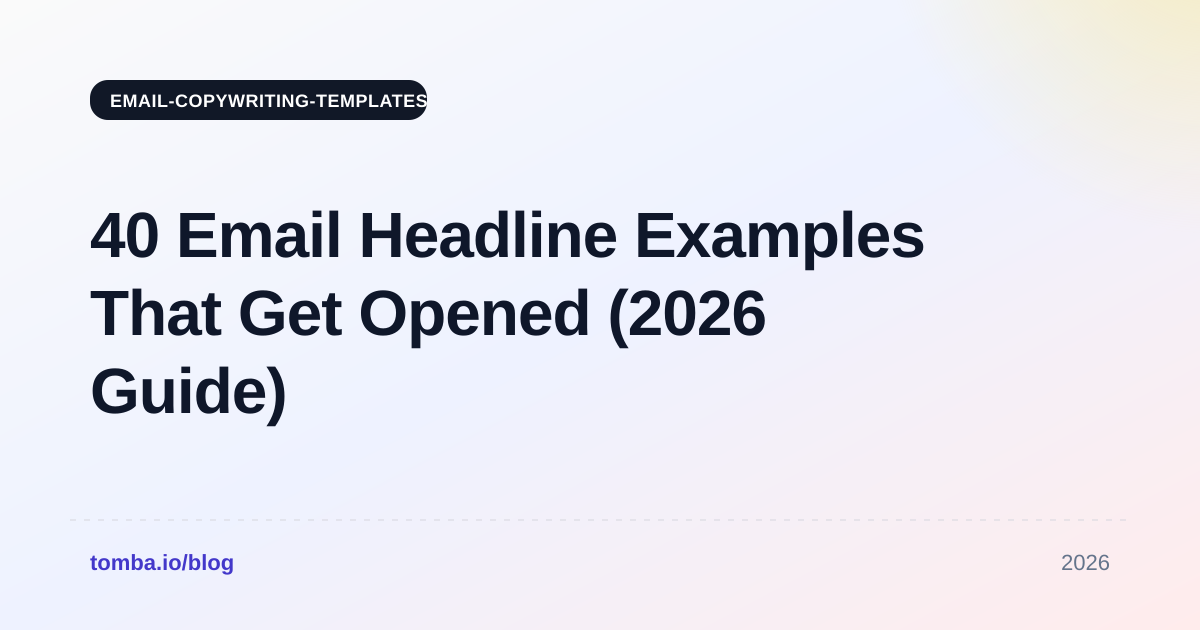 40 Email Headline Examples That Get Opened (2026 Guide)