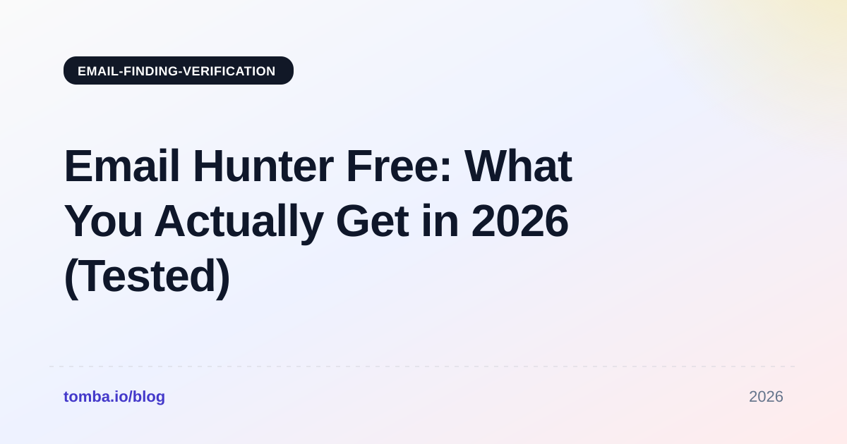 Email Hunter Free: What You Actually Get in 2026 (Tested)