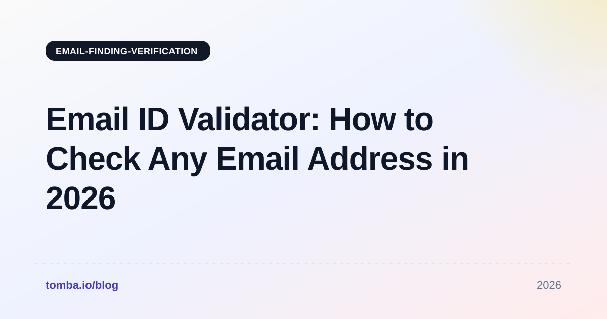 Email ID Validator: How to Check Any Email Address in 2026