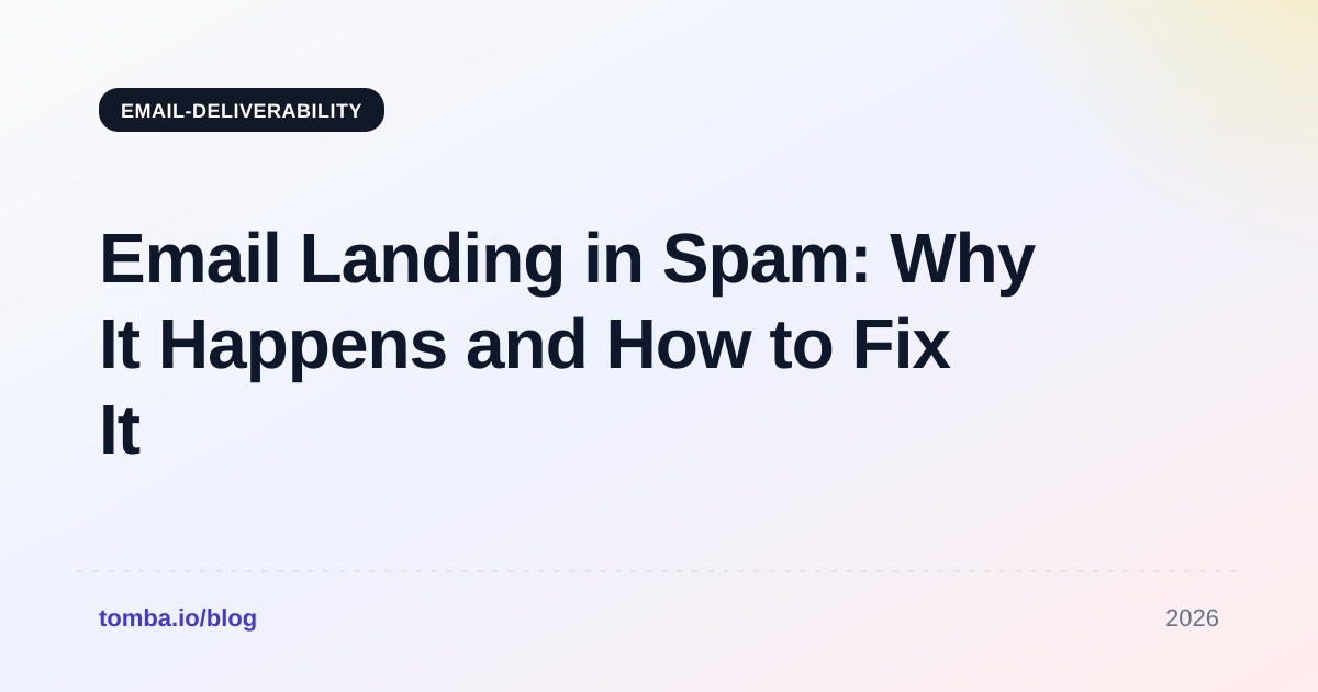 Email Landing in Spam: Why It Happens and How to Fix It