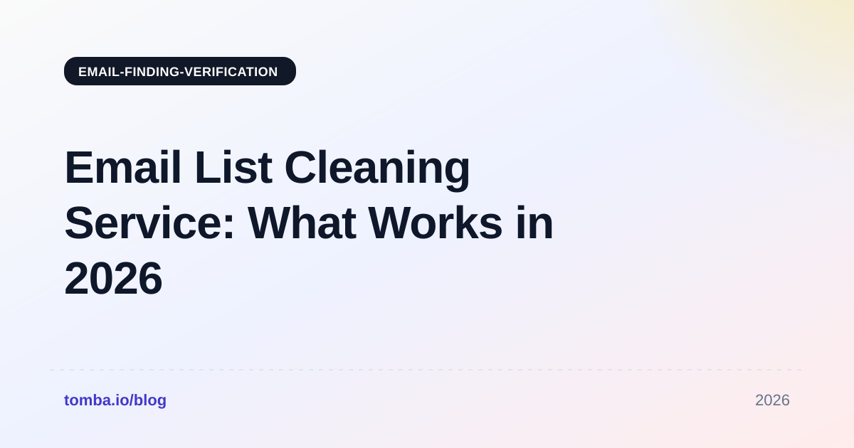 Email List Cleaning Service: What Works in 2026