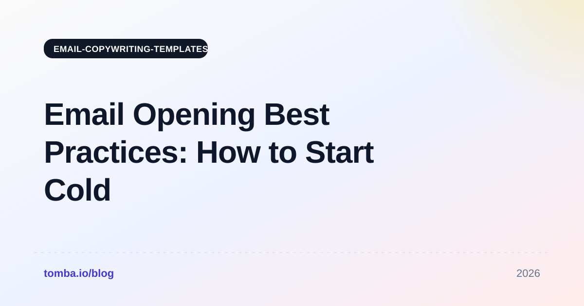 Email Opening Best Practices: How to Start Cold Emails in 2026