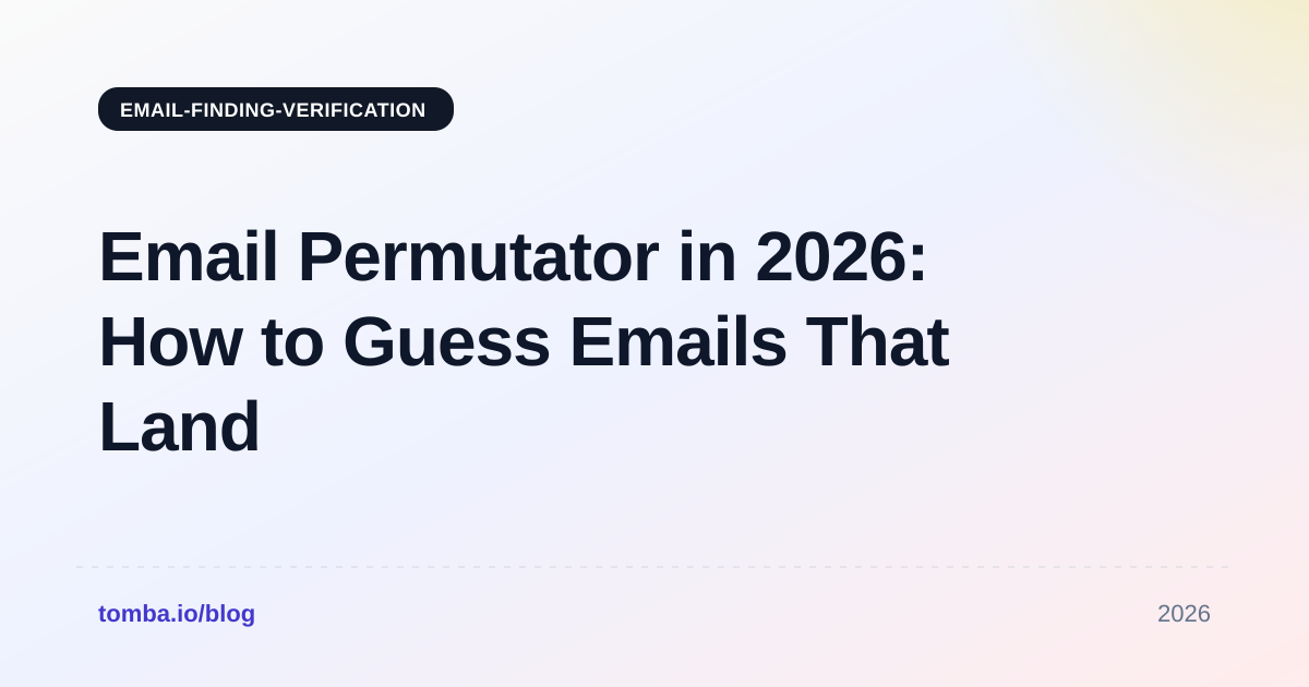 Email Permutator in 2026: How to Guess Emails That Land