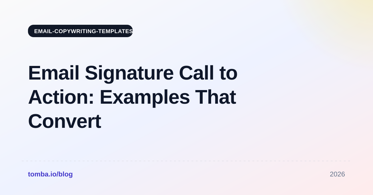 Email Signature Call to Action: Examples That Convert