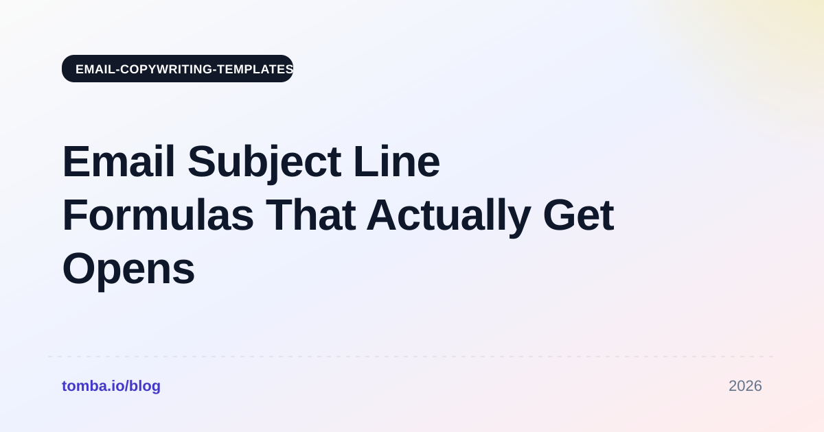 Email Subject Line Formulas That Actually Get Opens in 2026