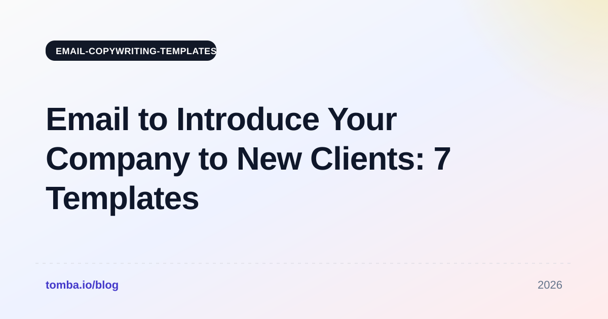 Email to Introduce Your Company to New Clients: 7 Templates
