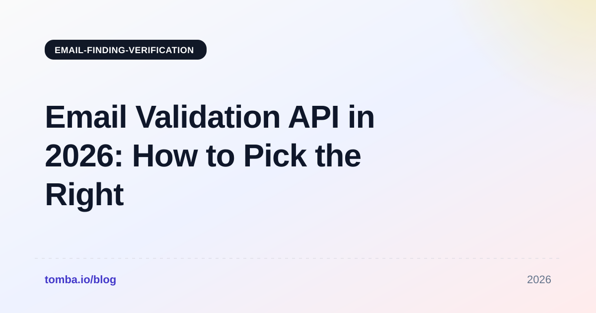 Email Validation API in 2026: How to Pick the Right One