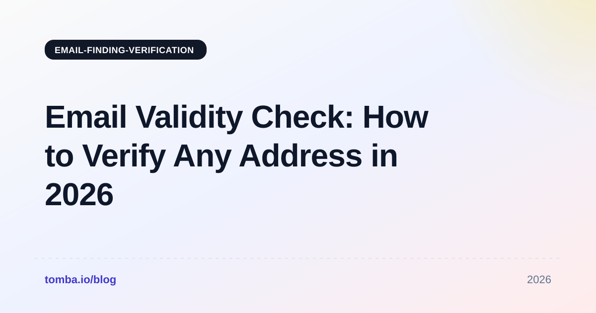 Email Validity Check: How to Verify Any Address in 2026