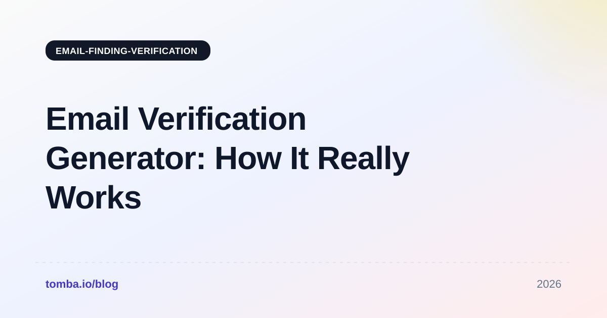 Email Verification Generator: How It Really Works in 2026