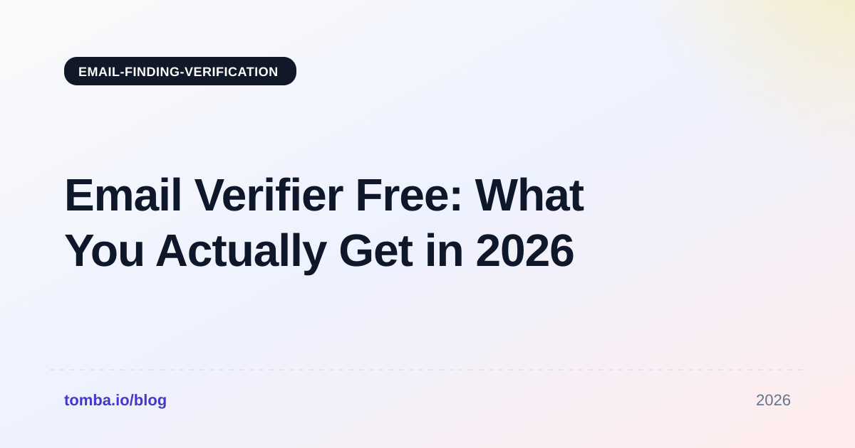 Email Verifier Free: What You Actually Get in 2026