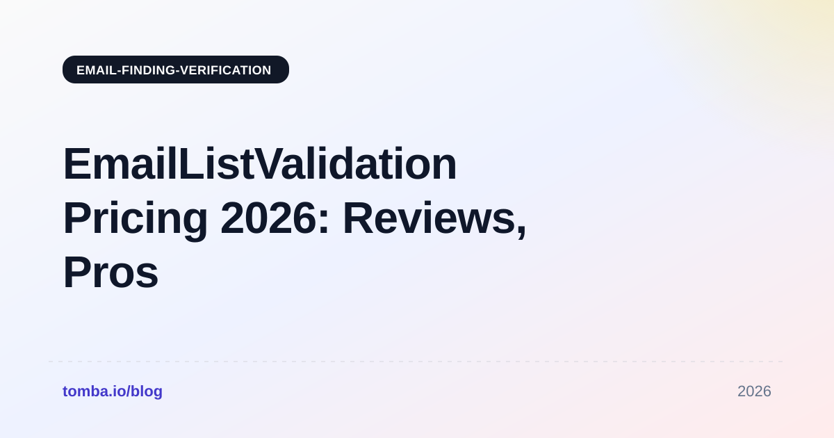 EmailListValidation Pricing 2026: Reviews, Pros and Cons