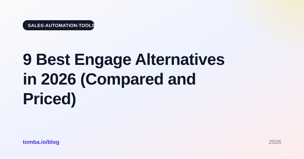 9 Best Engage Alternatives in 2026 (Compared and Priced)