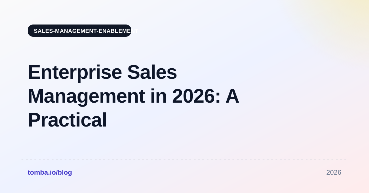 Enterprise Sales Management in 2026: A Practical Guide