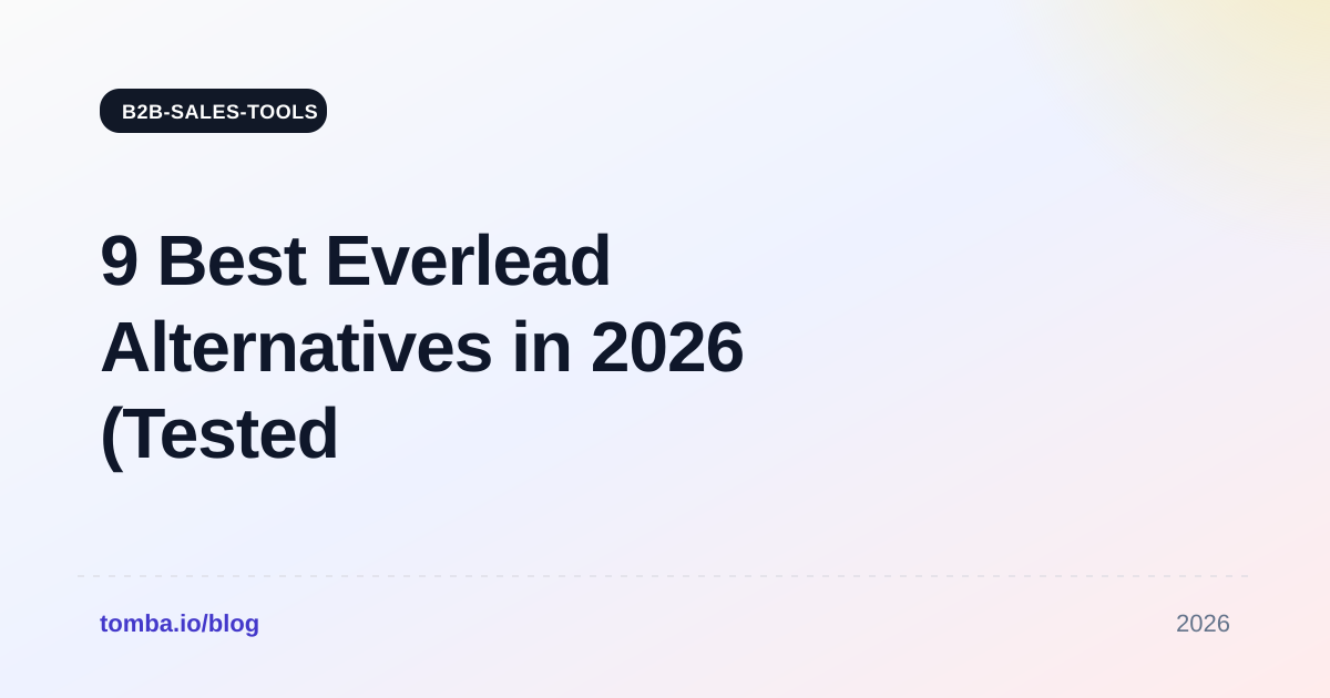 9 Best Everlead Alternatives in 2026 (Tested & Priced)