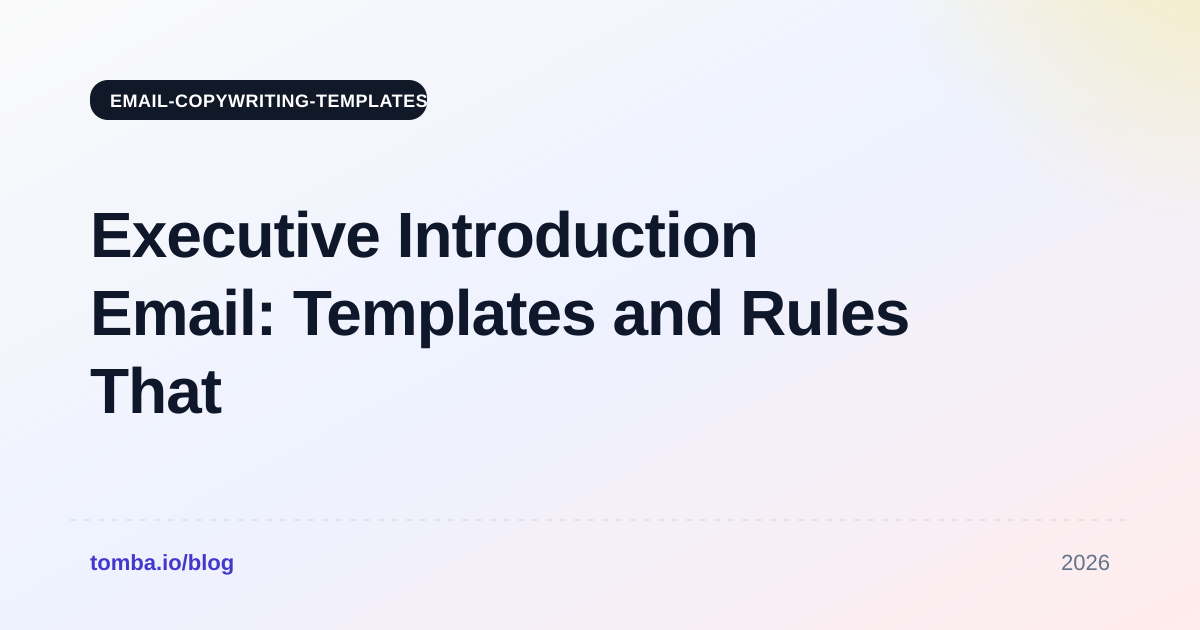 Executive Introduction Email: Templates and Rules That Work