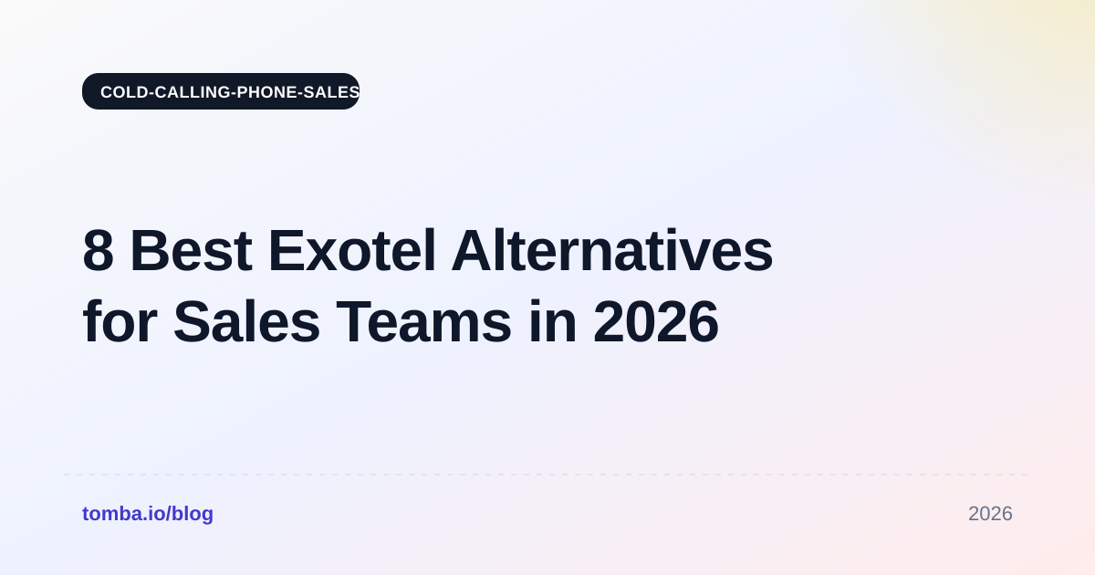 8 Best Exotel Alternatives for Sales Teams in 2026