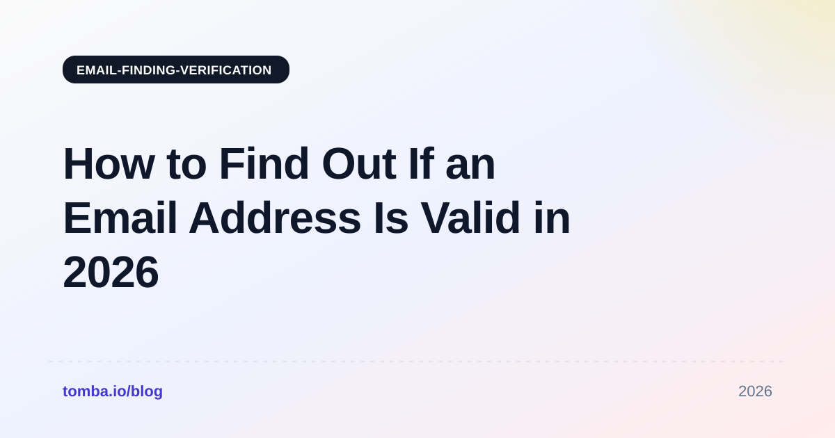 How to Find Out If an Email Address Is Valid in 2026