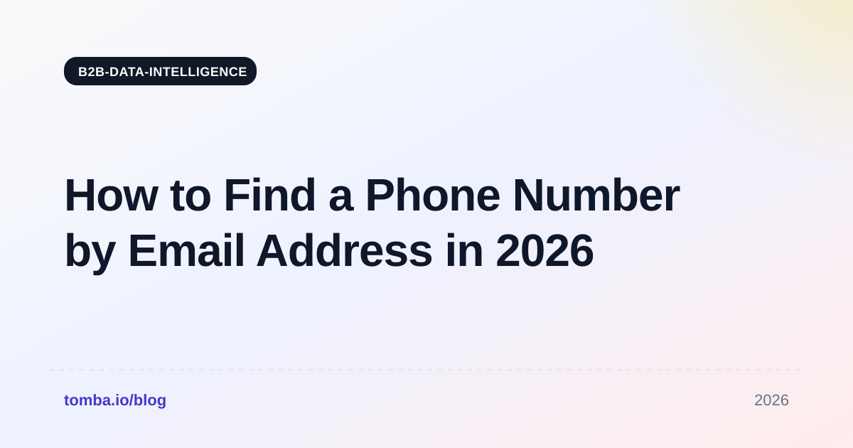 How to Find Phone Number by Email Address: 2026 Guide