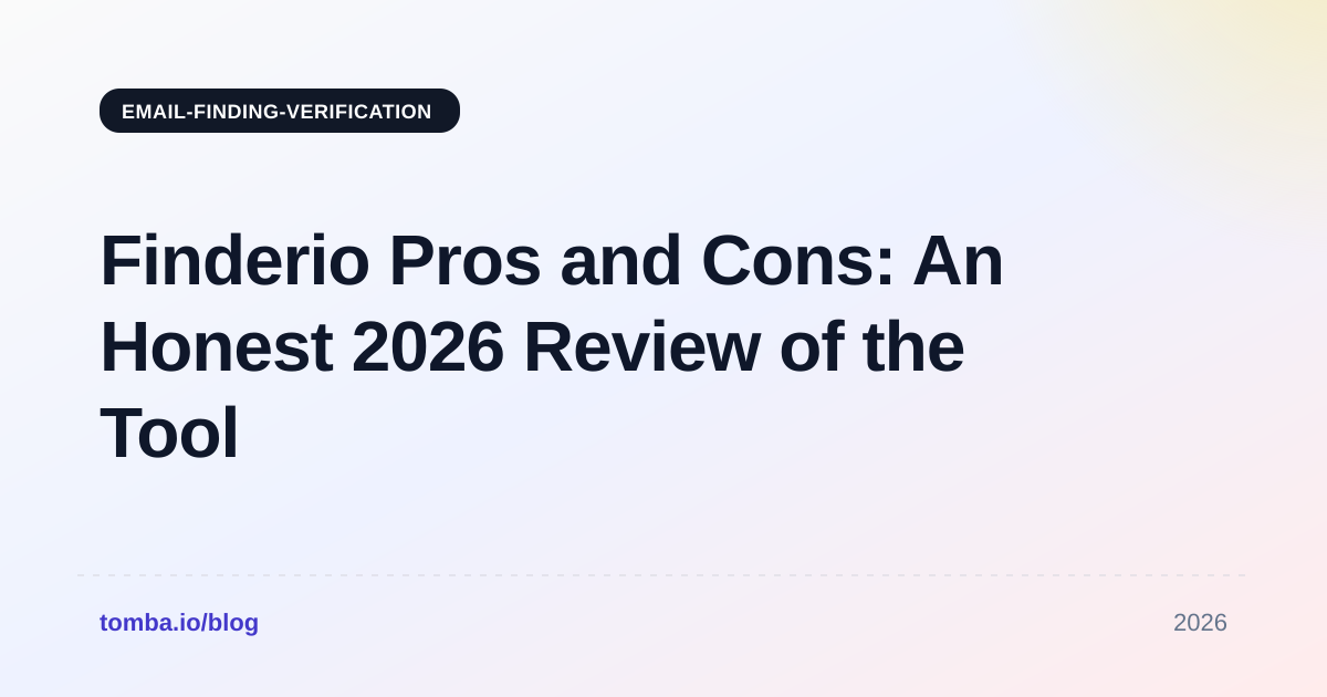 Finderio Pros and Cons: An Honest 2026 Review of the Tool