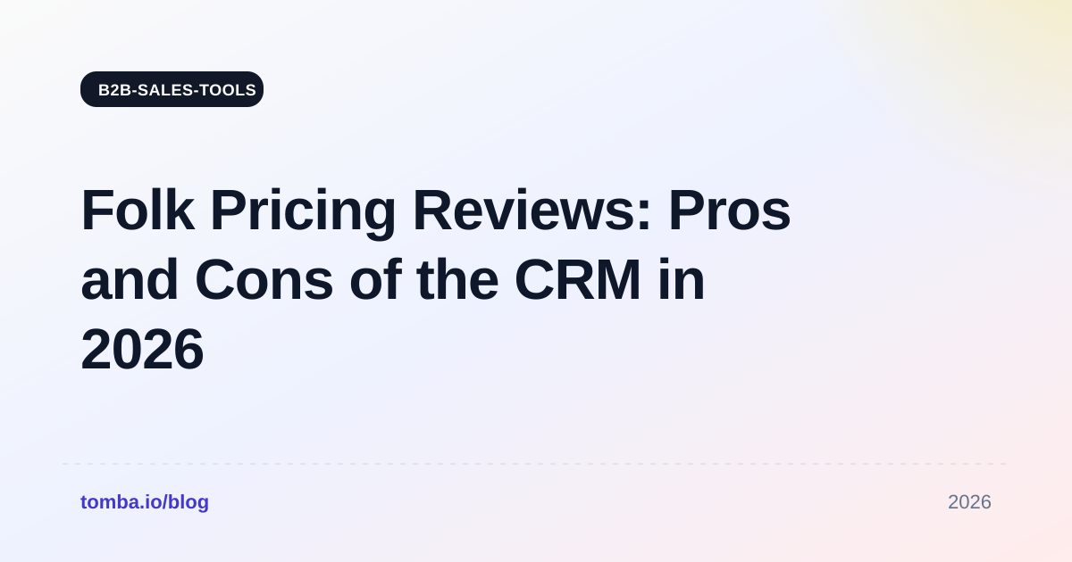 Folk Pricing Reviews Pros and Cons: The 2026 CRM Verdict