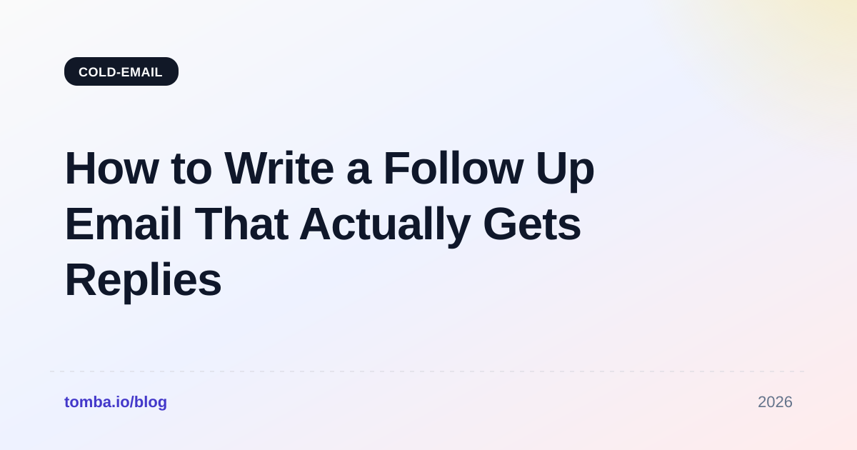 How to Write a Follow Up Email That Actually Gets Replies