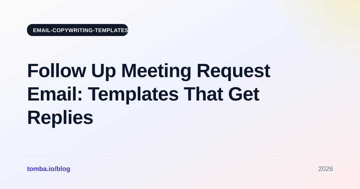Follow Up Meeting Request Email: Templates That Get Replies