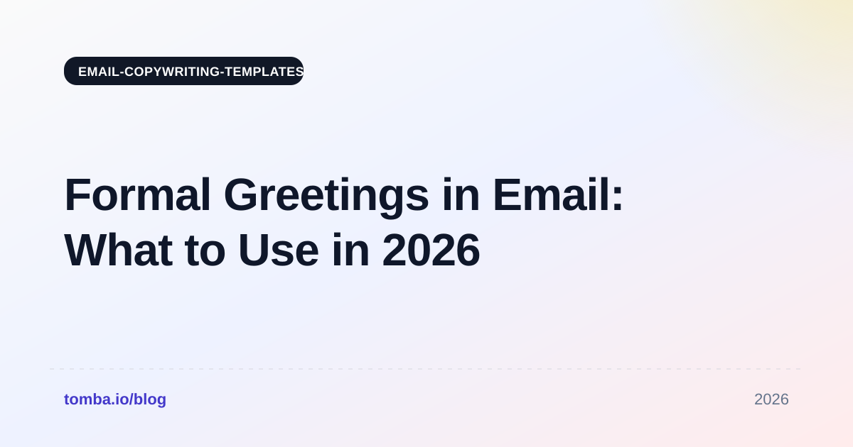 Formal Greetings in Email: What to Use in 2026