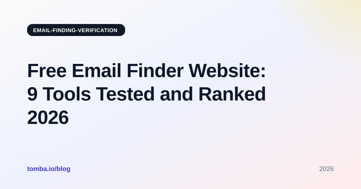 Free Email Finder Website: 9 Tools Tested and Ranked 2026