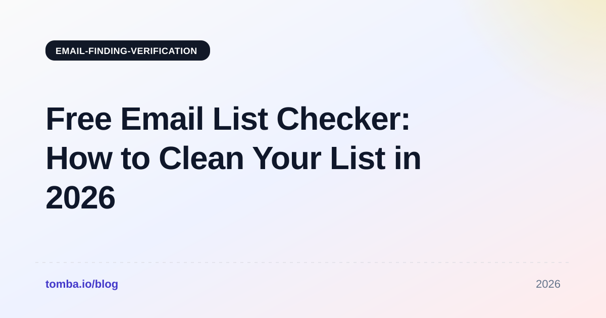 Free Email List Checker: How to Clean Your List in 2026