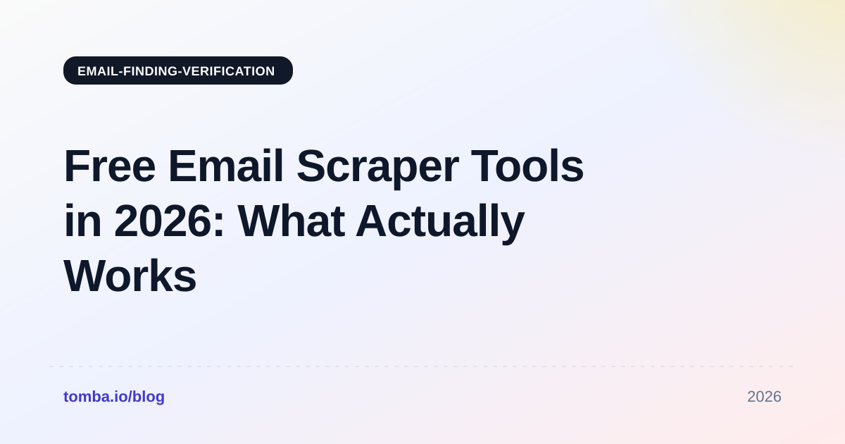 Free Email Scraper Tools in 2026: What Actually Works
