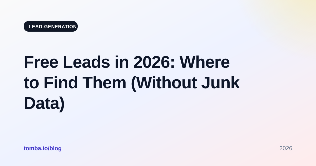 Free Leads in 2026: Where to Find Them (Without Junk Data)
