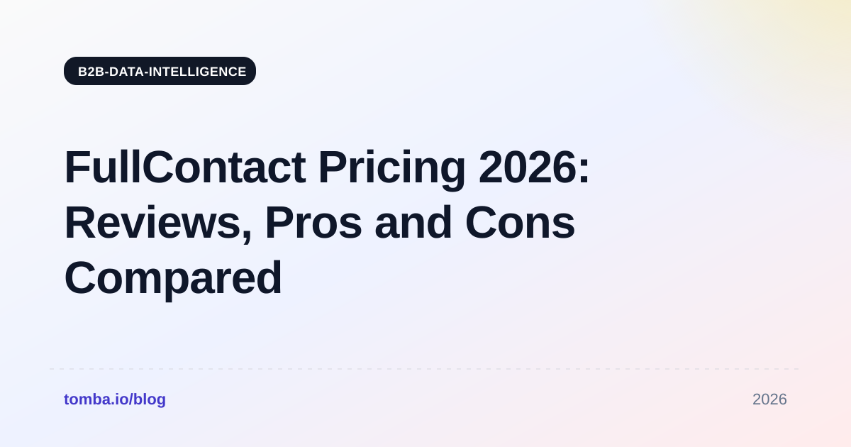 FullContact Pricing 2026: Reviews, Pros and Cons Compared