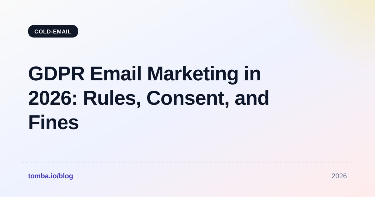 GDPR Email Marketing in 2026: Rules, Consent, and Fines