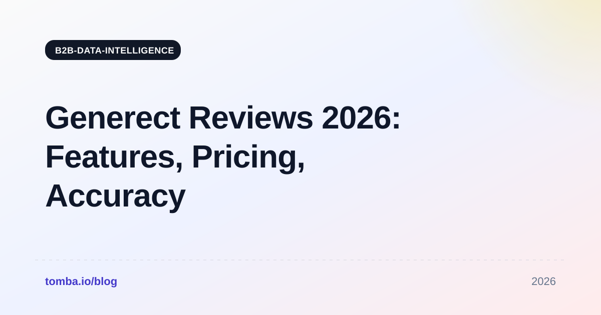 Generect Reviews 2026: Features, Pricing, Accuracy & Alternatives