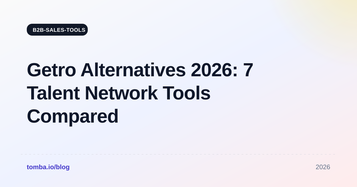 Getro Alternatives 2026: 7 Talent Network Tools Compared