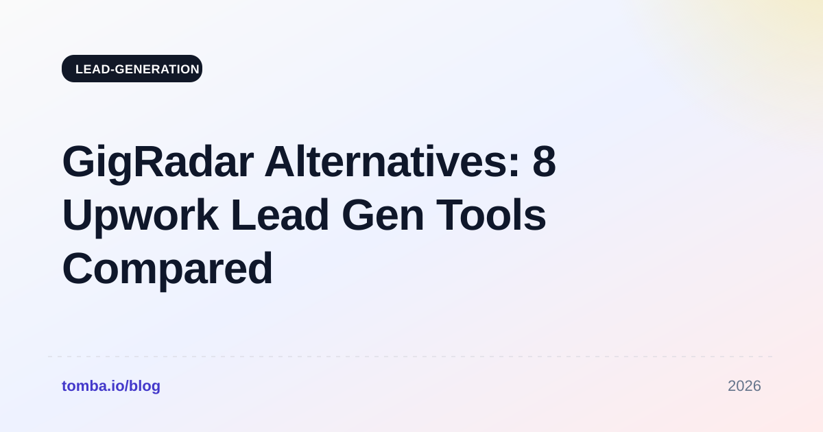 GigRadar Alternatives: 8 Upwork Lead Gen Tools Compared