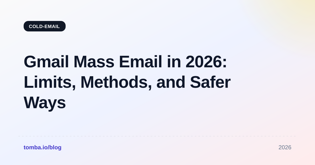 Gmail Mass Email in 2026: Limits, Methods, and Safer Ways to Send