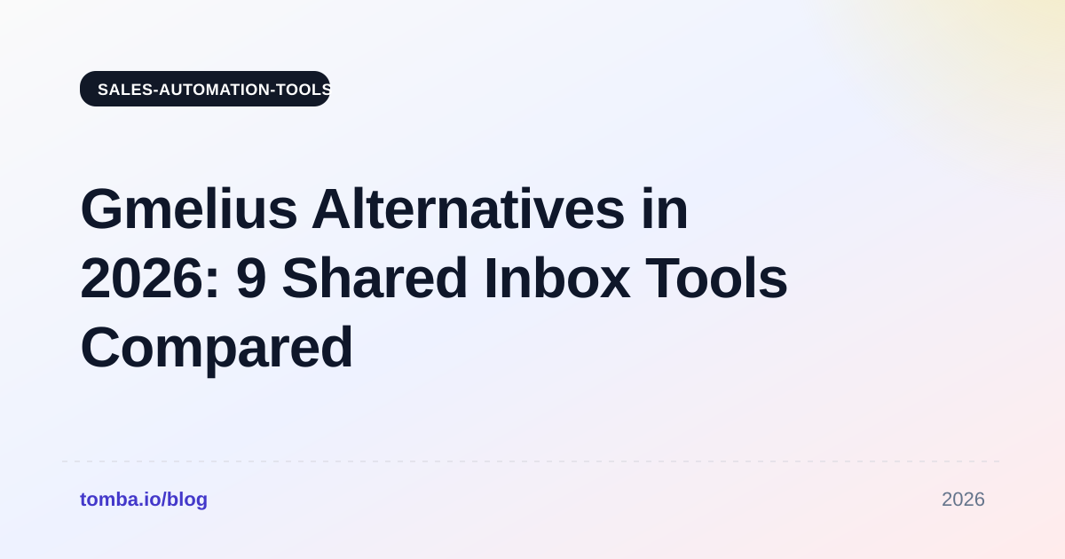 Gmelius Alternatives in 2026: 9 Shared Inbox Tools Compared