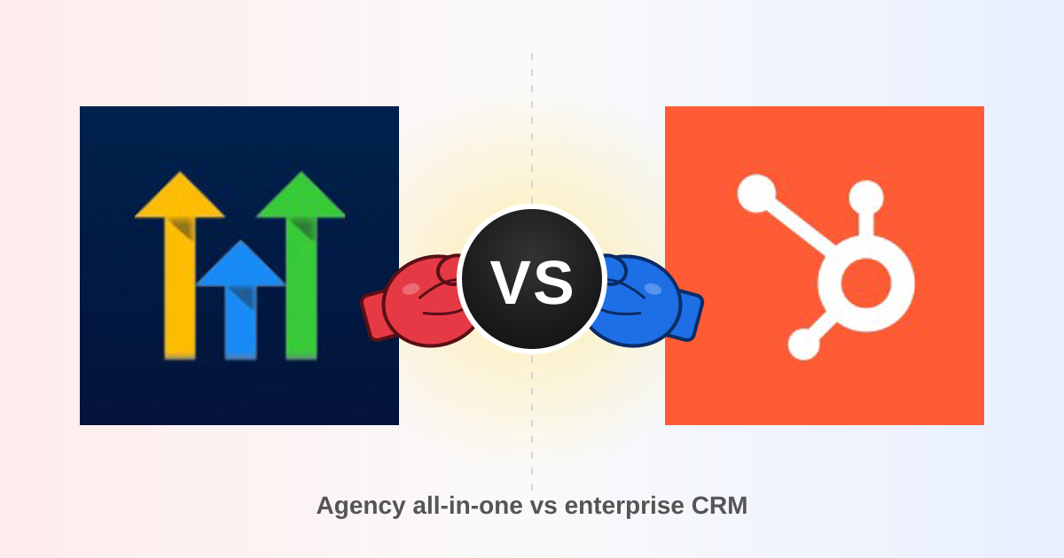 GoHighLevel vs HubSpot (2026): Which CRM Actually Wins?
