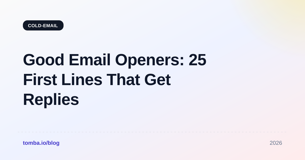 Good Email Openers: 25 First Lines That Get Replies in 2026