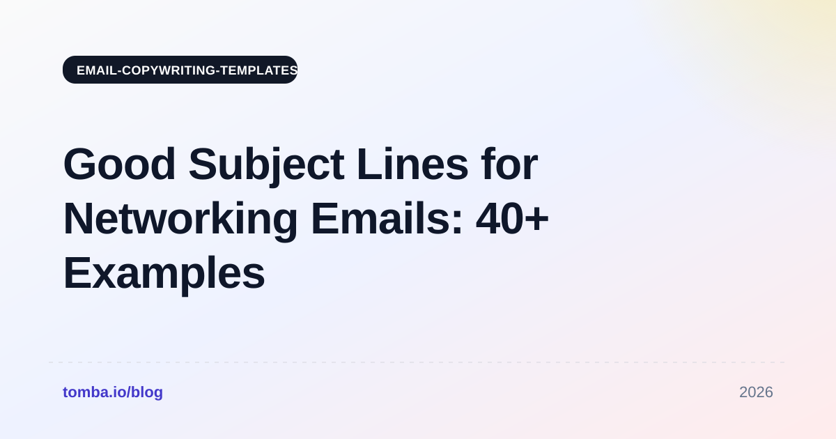 Good Subject Lines for Networking Emails: 40+ Examples