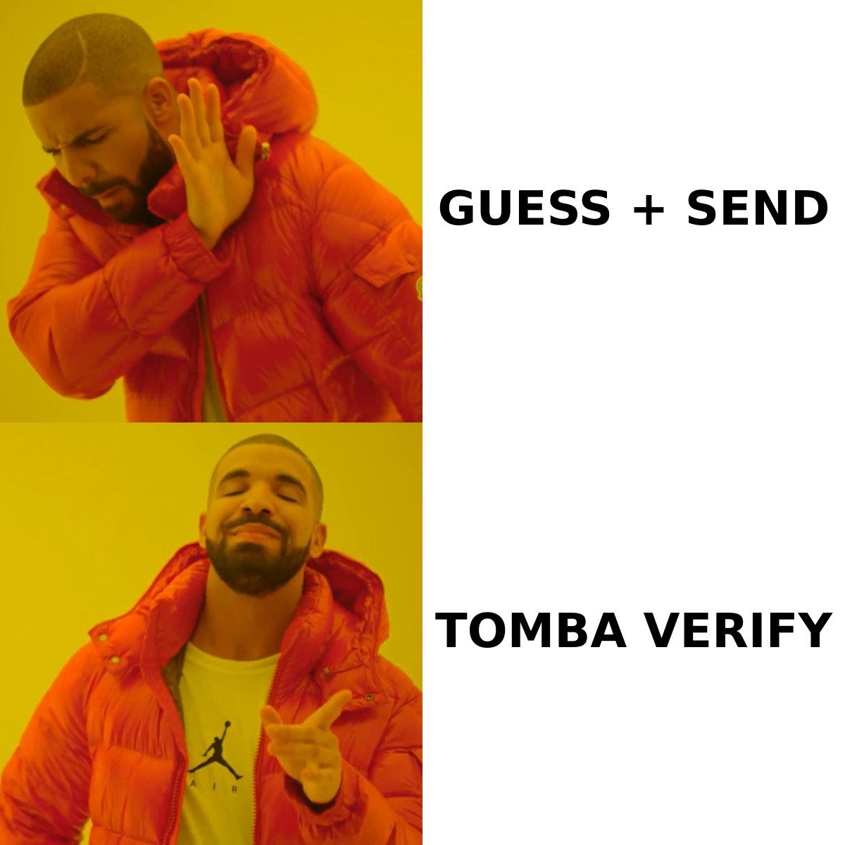 Drake meme rejecting unverified sending and approving verified lists