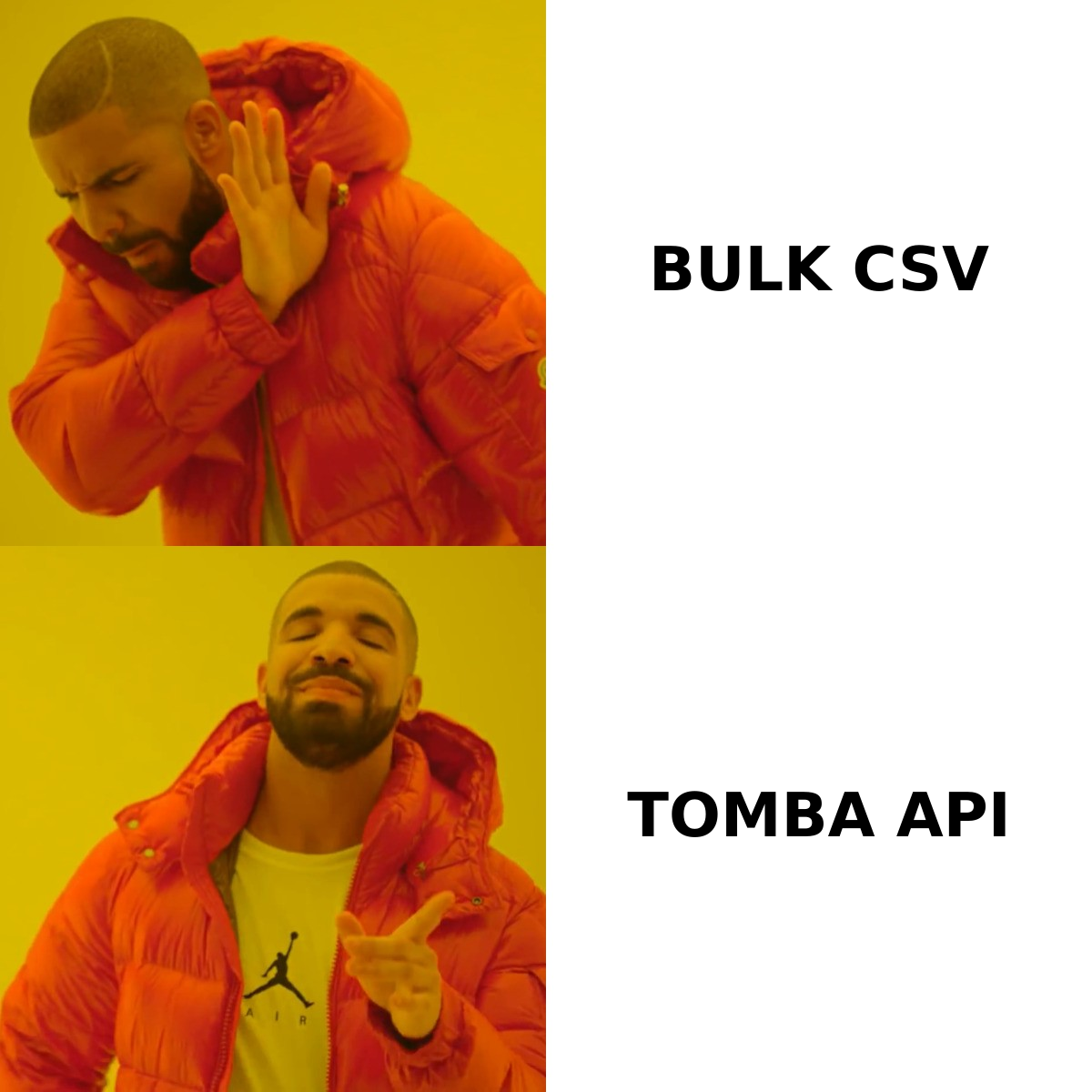 Drake meme rejecting a static bulk CSV list and approving a live email finder API