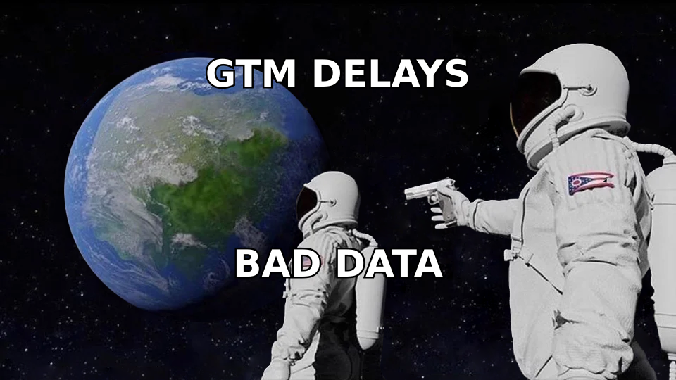 Realizing GTM delays are almost always caused by bad contact data
