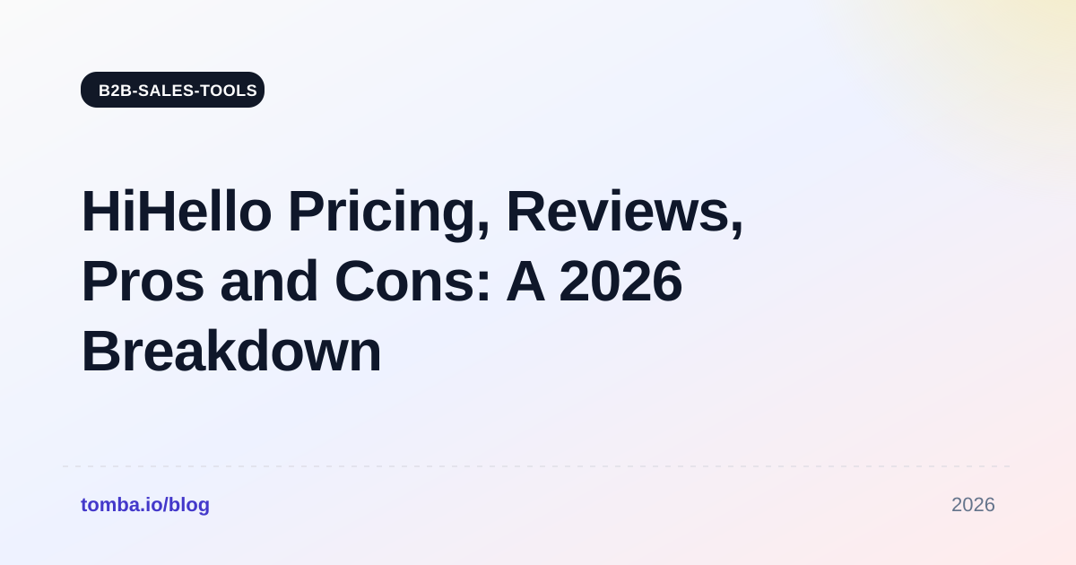 HiHello Pricing, Reviews, Pros and Cons: A 2026 Breakdown