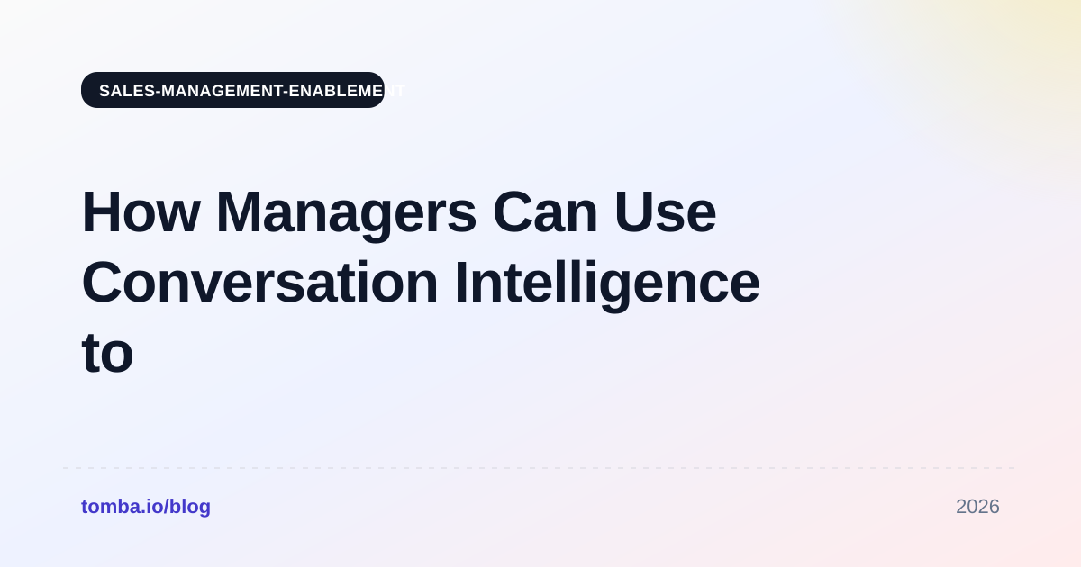 How Managers Can Use Conversation Intelligence to Coach Reps