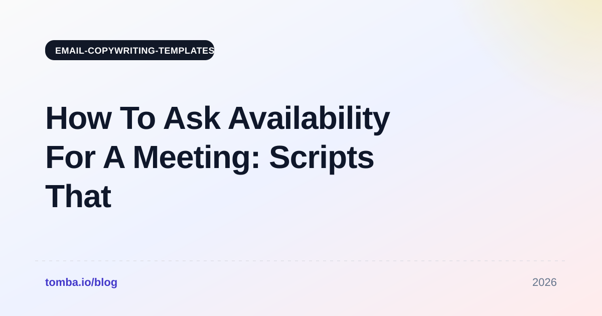 How To Ask Availability For A Meeting: Scripts That Work